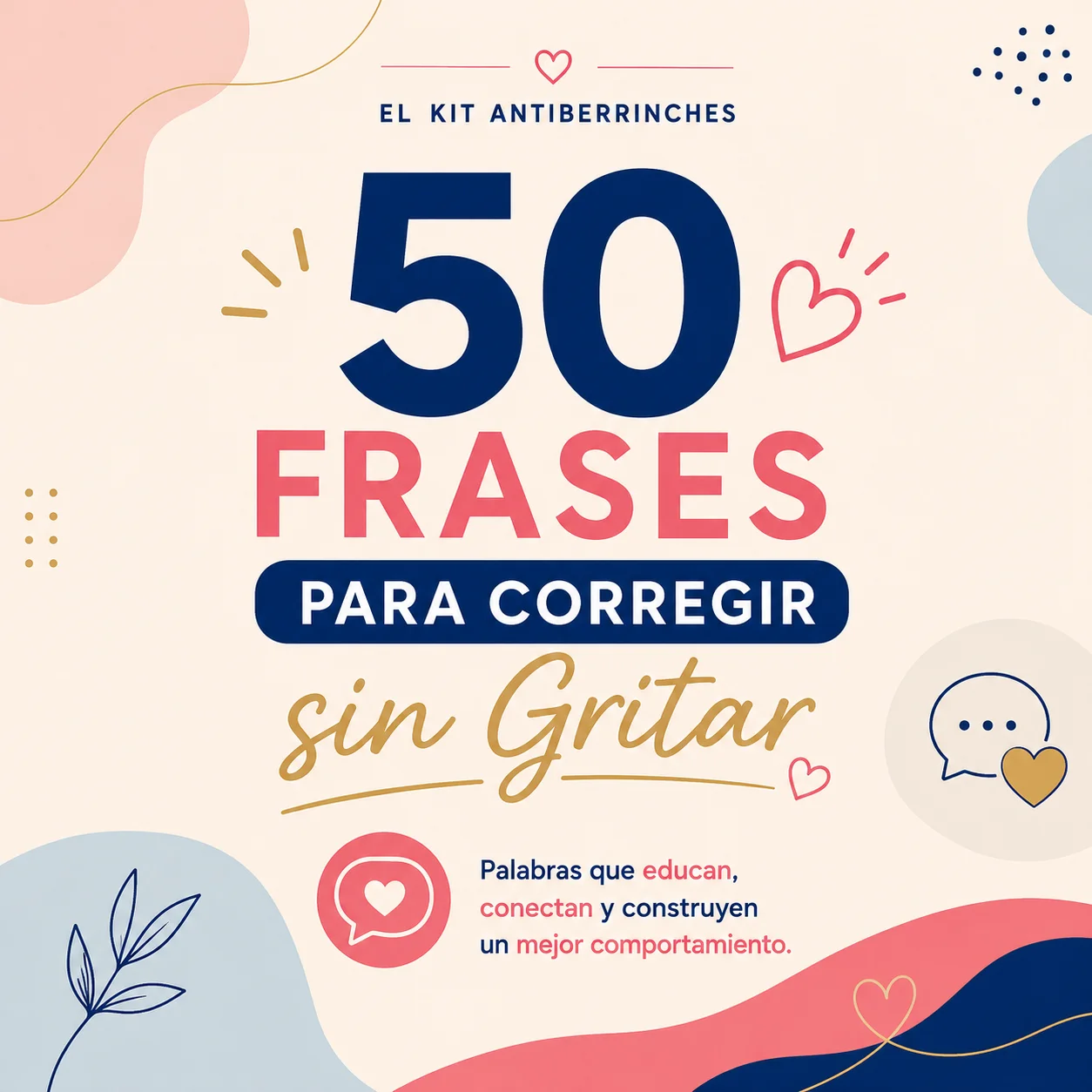 50 Frases para Corregir sin Gritar